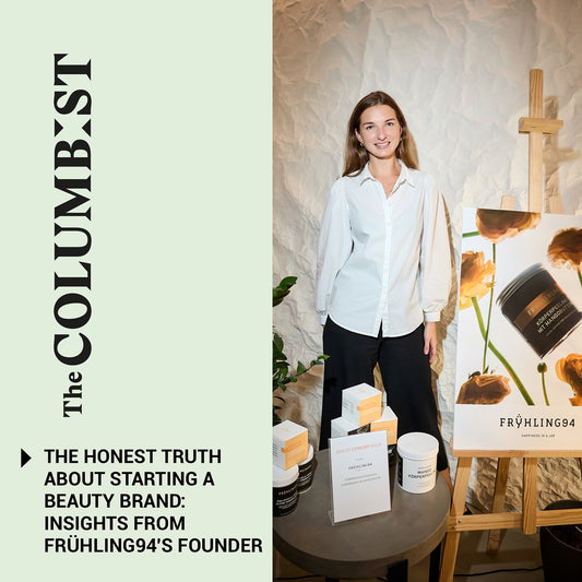 The Honest Truth About Starting a Beauty Brand: Insights from Frühling94's Founder